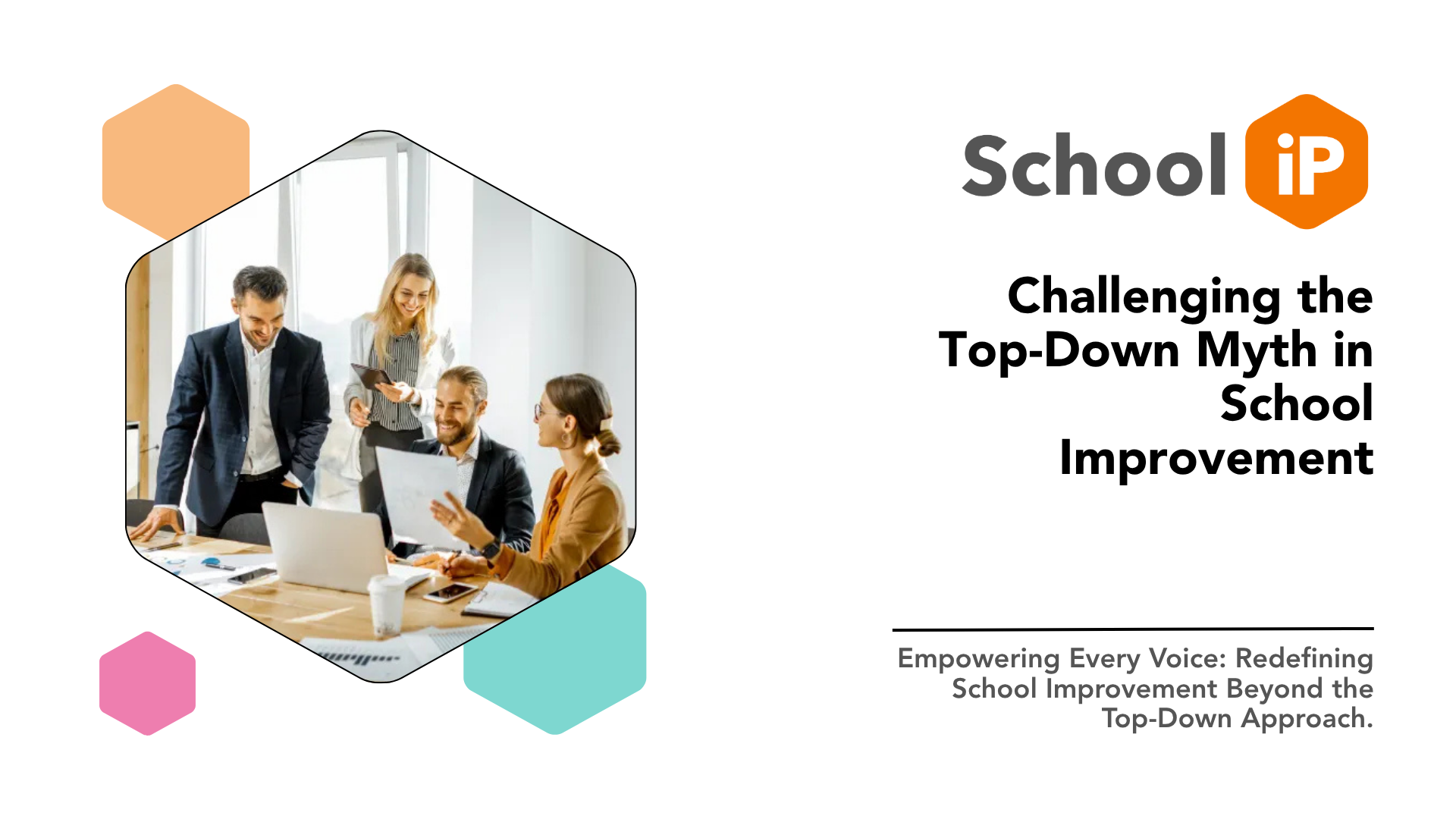 Thumbnail of Challenging the Top-Down Myth in School Improvement